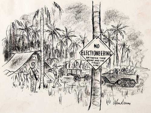 No caption (sign posted on tree in an Army compound saying: "No electioneering between this point and the front lines")