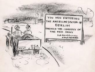 No Caption (Road sign: You are entering the American Sector of Berlin)