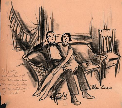 [pub- "Irving, dear,..."] "I'm getting sick of this 'being ourselves' life we're leading. It's too artificial for words."