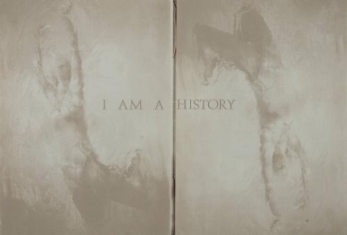 I Am A History, I Am A Memory Inventing Itself