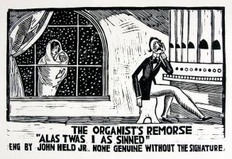 The Organist's Remorse "Alas Twas I as Sinned"