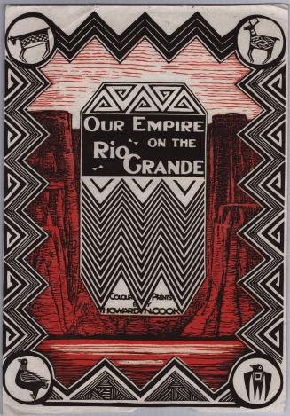 Our Empire on the Rio Grande