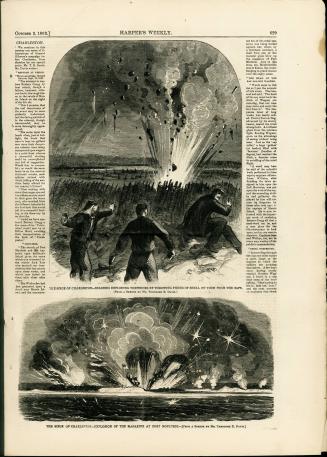 The Siege of Charleston - Soldiers exploding torpedoes by throwing pieces of shell on them from the Saps, and The Siege of Charleston - Explosion of the magazine at Fort Moutrie