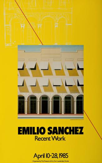 Emilio Sanchez: Recent Work, Fort Lauderdale