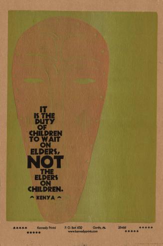 It is the Duty of Children to Wait on Elders, Not the Elders on Children–Kenya