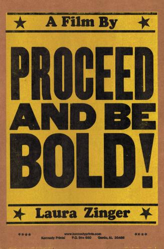 Proceed and Be BOLD! A film by Laura Zinger