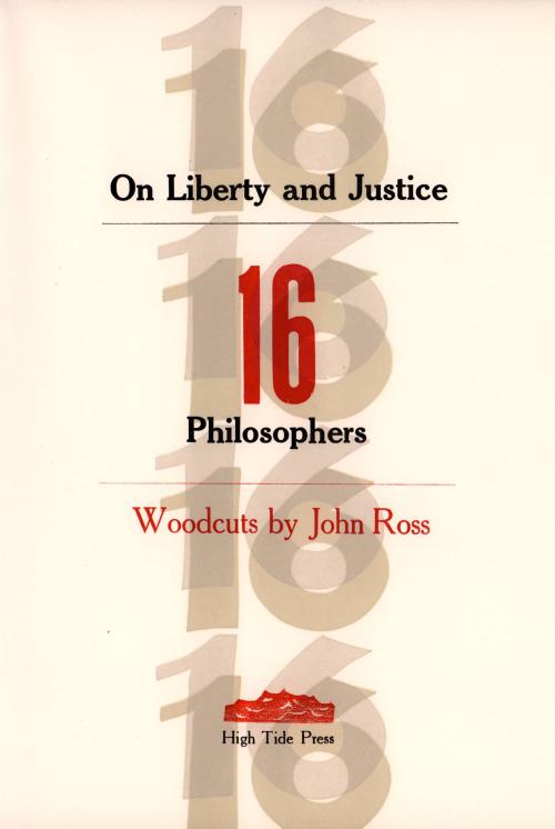 On Liberty and Justice: 16 Philosophers