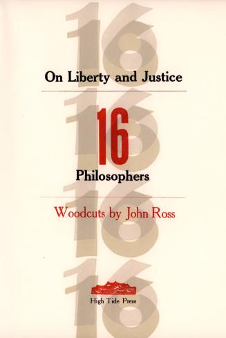 On Liberty and Justice: 16 Philosophers
