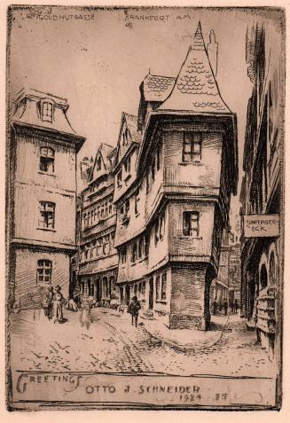 Goldhutgasse, Frankfort A. M. : Greetings, Otto J. Schneider