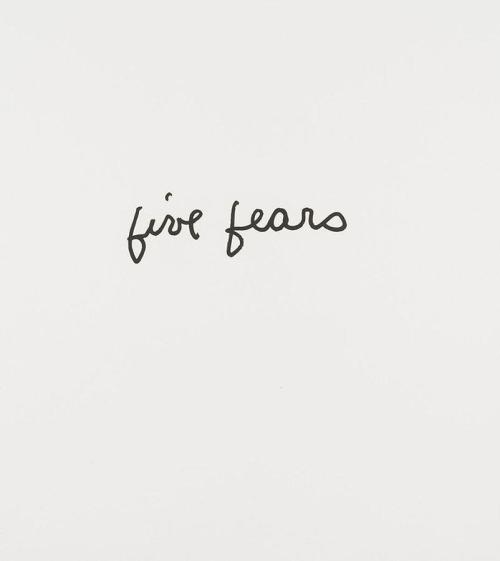 Five Fears
