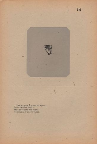 16. The Ladies. The women of our times/ Are much like filbert nuts./ Of a hundred, one is good;/ And ninety and nine are empty.