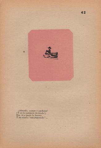 42. The Garbage Man. Give Way! Space and more space!/ On a bell-shaped truck he sits;/ The garbage is passing by—/ And he leaves me, a bell-shaped hollow.