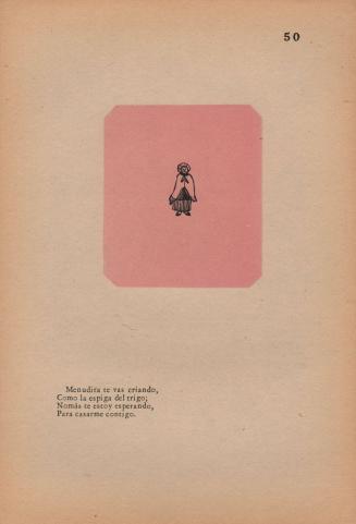 50. Designs. Little girl, you are growing/ Like a sprout of wheat;/ I can wait no longer/ To marry up with you.