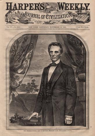 Hon. Abraham Lincoln, Born in Kentucky, February 12, 1809