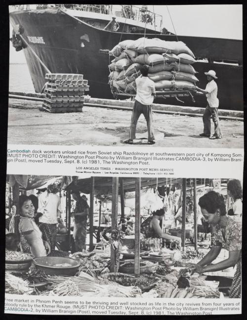 Cambodian dock workers unload rice from Soviet ship Razdolnoye at southwestern port city of Kompong Som, September 8, 1981 (top); Free market in Phnom Penh seems to be thriving and well stocked as life in the city revives from four years of bloody rule by the Khmer Rouge, September 8, 1981 (bottom)