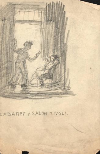 (47)  untitled [sketch, a sailor propositioning a woman/ Cabaret y Salon Tivoli]