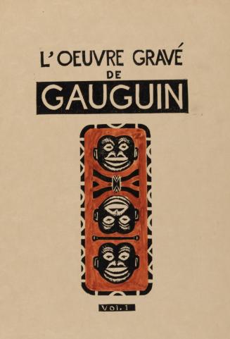 L'Oeuvre Gravé de Gauguin, Vol. 1
